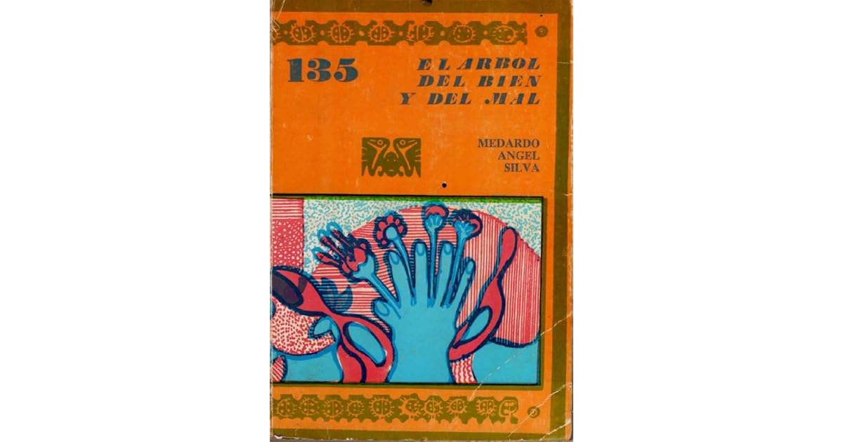 El árbol del bien y del mal by Medardo Ángel Silva