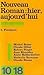 Nouveau roman : hier, aujou...