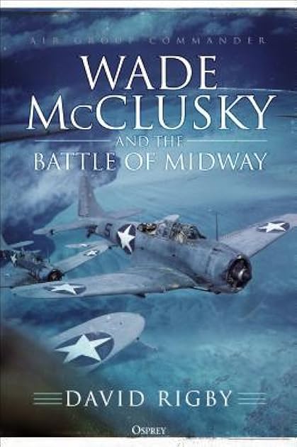 Wade McClusky and the Battle of Midway