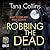 Robbing the Dead (Inspector Jim Carruthers, #1)