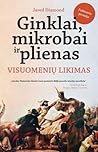 Ginklai, mikrobai...