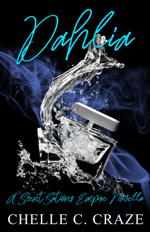 Dahlia (ScentSations Empire #5)