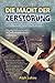 Die Macht der Zerstörung in deinem Leben überwinden : Wie die dämonische Macht des „Fressers“ bezwungen werden kann (German Edition)