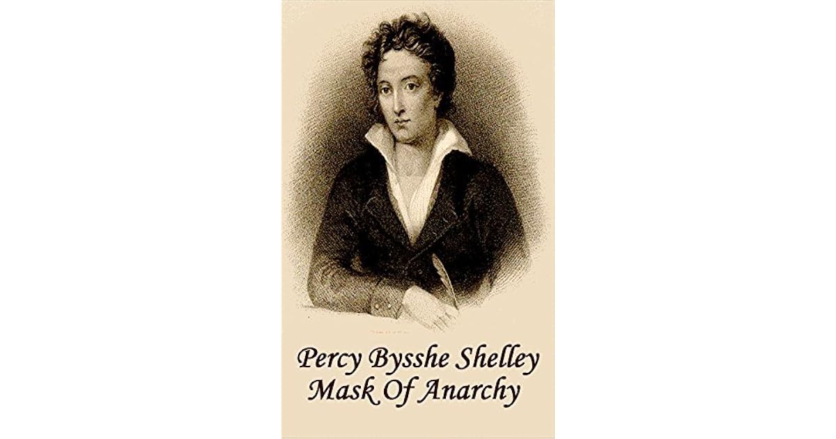 Mask Of Anarchy by Percy Bysshe Shelley