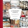 Literary Paris by Nichole Robertson Literary Paris by Nichole Robertson