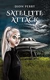 Satellite Attack by Dion Perry