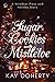 Sugar Cookies and Mistletoe