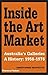Inside the Art Market: Aust...