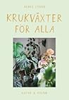 Krukväxter för alla by Agnes Stuber