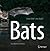 Bats: In a World of Echoes