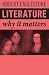 Literature: Why It Matters