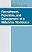Recruitment, Retention, and...