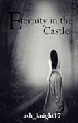Eternity in the castle [Eternity series #1] 