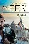 Mees 2. Minu kari