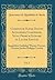 Comentum Super Dantis Aldigherij Comoediam, Nunc Primum Integre in Lucem Editum, Vol. 3: Sumptibus Guilielmi Warren Vernon; Curante Jacobo Philippo Lacaita (Classic Reprint) (Latin Edition)
