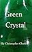 Green Crystal
