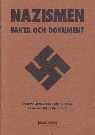 Nazismen - fakta och dokument: En upplysningsskrift för ungdom