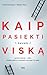 Kaip pasiekti (beveik) viską