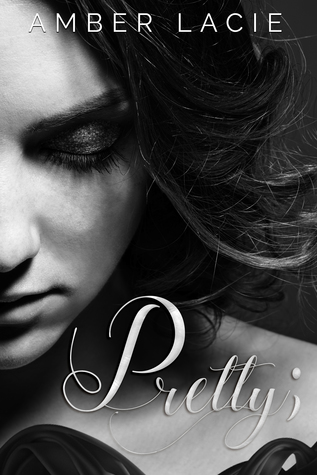 Pretty; (Kindle Edition)