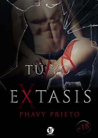 TÚ + YO= EXTASIS (Kindle Edition)