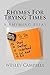 Rhymes For Trying Times: A ...