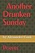 Another Drunken Sunday: Poems