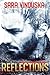 Reflections (Fateful Justice, #1)
