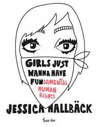 Girls just wanna have fundamental human rights (Hardcover)