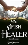 The Amish Healer:...