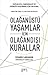 Olağanüstü Yaşamlar için Olağandışı Kurallar