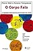 O corpo fala - Edição Comemorativa: A linguagem silenciosa da comunicação não-verbal (Portuguese Edition)