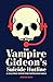 The Vampire Gideon's Suicid...