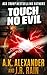 Touch No Evil: A Supernatur...