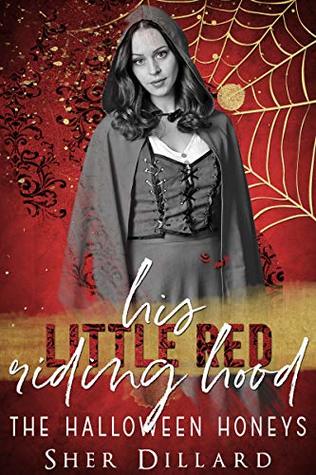 His Little Red Riding Hood (Halloween Honeys, #2)