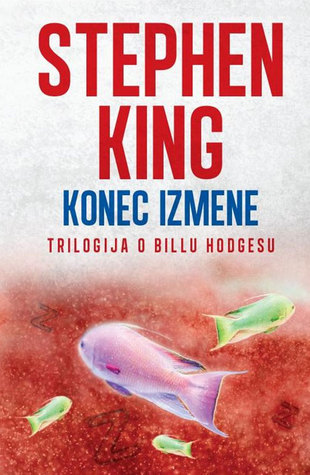 Konec izmene (Trilogija o Billu Hodgesu, #3)