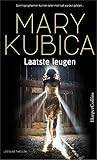 Laatste leugen by Mary Kubica