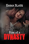 Rise of a Dynasty
