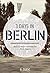 3 Days in Berlin by A. Dane