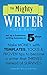 The Mighty Writer Field Guide by Sandra Shillington