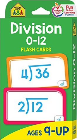 School Zone Division 0-12 Flash Cards: 56 Cards, 3rd Grade, 4th Grade, Math Equations, Elementary Math, Division Practice, Dividends, Numbers 0-12, Ages 9+ (Cards)