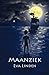 Maanziek (Maanziek, #1)