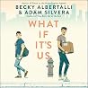 What If It's Us