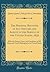 The Biennial Register of All Officers and Agents in the Service of the United States, 1838: With the Names, Force, and Condition, of All Ships and ... to the United States (Classic Reprint)