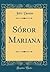 Sóror Mariana (Classic Reprint) (Portuguese Edition)