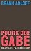 Politik der Gabe by Frank Adloff
