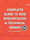 Complete Guide to Size Specification and Technical Design: Bundle Book + Studio Access Card Complete Guide to Size Specification and Technical Design: Bundle Book + Studio Access Card