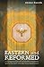 Eastern and Reformed: A The...
