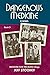 Dangerous Medicine (Medicin...
