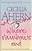 Where Rainbows End by Cecelia Ahern