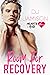 Room for Recovery (Hearts a...